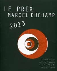 Le prix Marcel Duchamp 2013: Farah Atassi, Latifa Echakhch, Claire Fontaine, Raphaël Zarka.