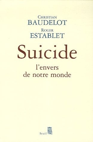 Suicide. L'envers de notre monde