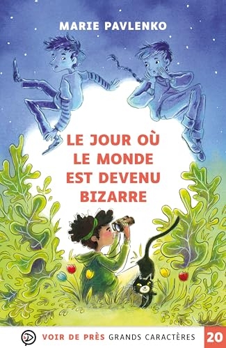 Le jour ou le monde est devenu bizarre