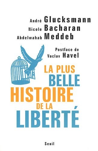 La Plus Belle Histoire de la liberté
