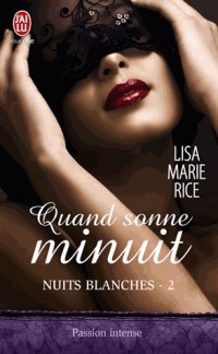 Nuits blanches, Tome 2 : Quand sonne minuit