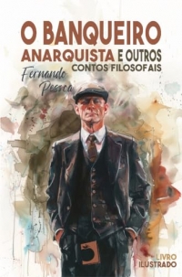 O banqueiro anarquista: e outros contos filosofais