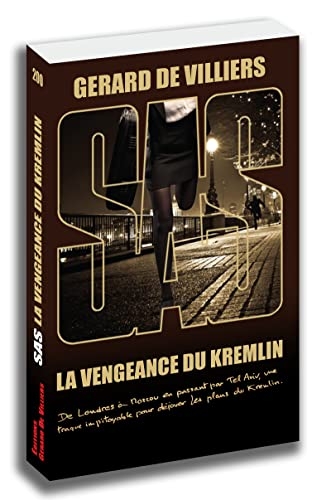 SAS 200 LA VENGEANCE DU KREMLIN