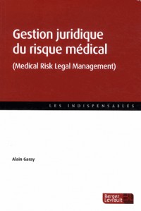 Gestion juridique du risque médical