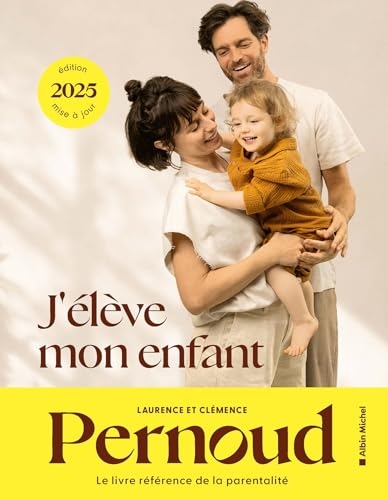 J'élève mon enfant - édition 2025
