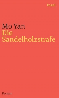 Die Sandelholzstrafe: Roman