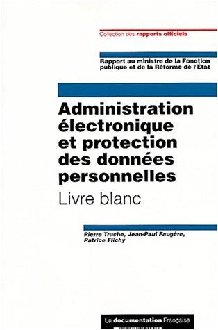 Administration électronique et protection des données personnelles. Livre blanc