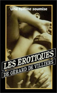 Les Erotiques, tome 44 : Une femme soumise