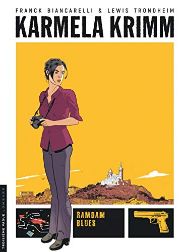 Karmela Krimm - tome 1 - Ramdam Blues