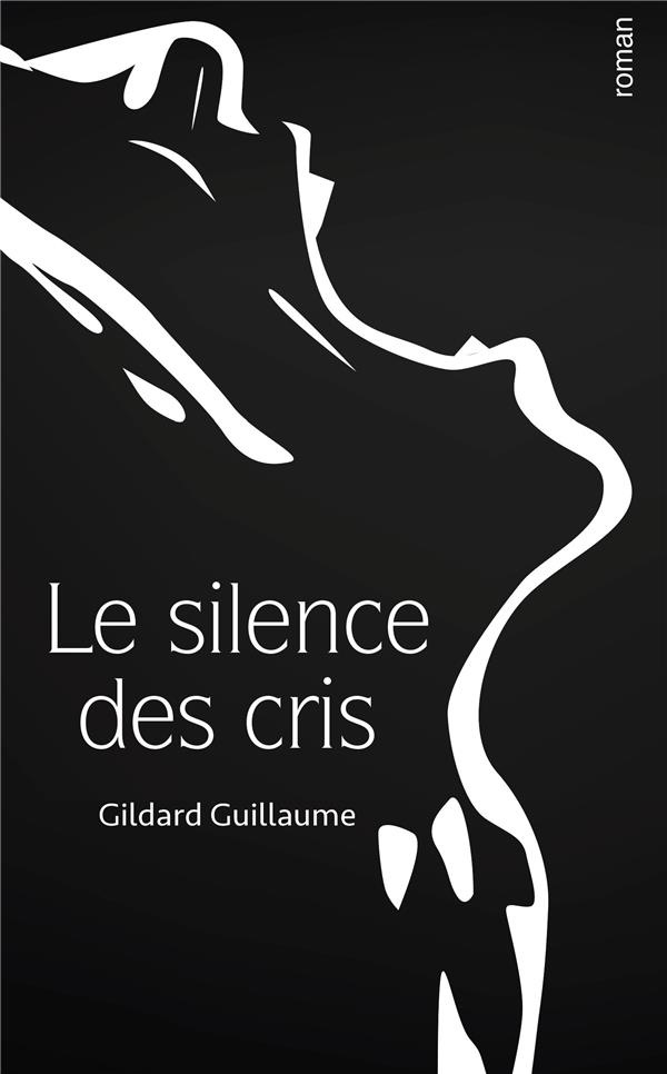 Le Silence des Cris