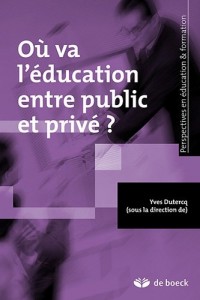 Où va l'éducation entre public et privé
