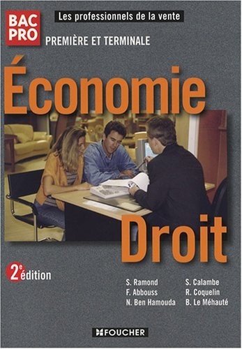 Economie Droit 1e et Tle Bac Pro
