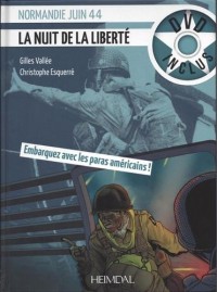 La nuit de la liberté : Normandie juin 44 (1DVD)