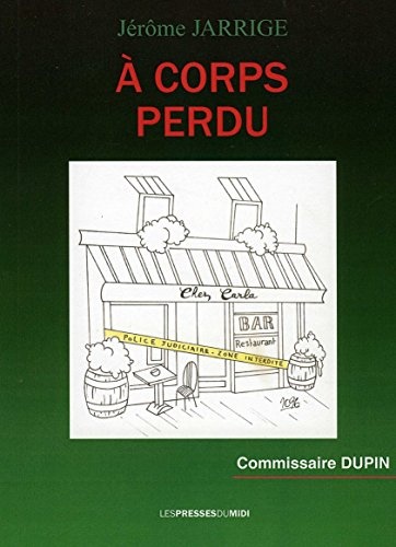 A corps perdu