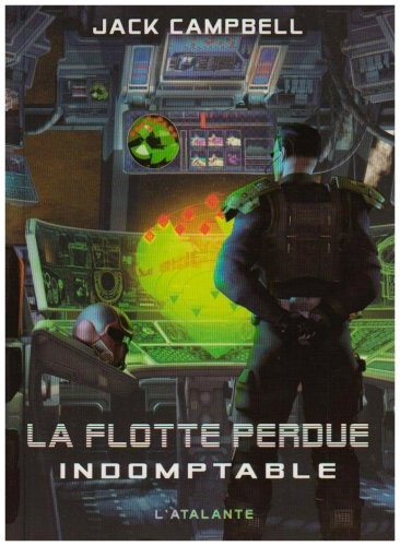 La flotte perdue, Tome 1 : Indomptable [9782841724062]