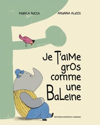 Je t’aime gros comme une baleine