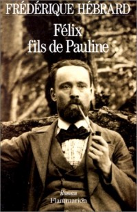 Félix, fils de Pauline