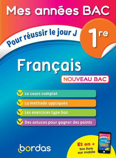 Mes Annees Bac pour Réussir le Jour J Français 1re Bac 2021
