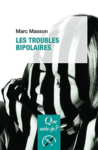 Les troubles bipolaires