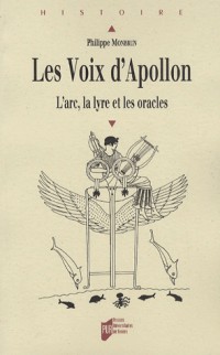 Les voix d'Apollon : L'arc, la lyre et les oracles