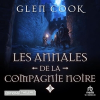 La Rose Blanche: Les Annales de la Compagnie noire, tome 3