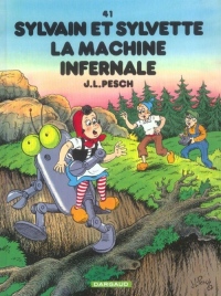 Sylvain et Sylvette, tome 41 : La machine infernale
