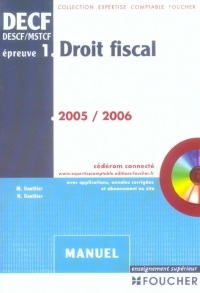 Droit fiscal DECF épreuve n° 1 : Manuel (1Cédérom)