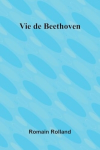 Vie de Beethoven