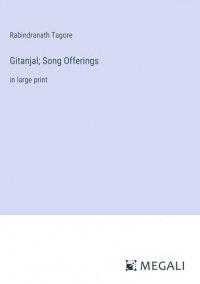 Gitanjal; Song Offerings: in large print