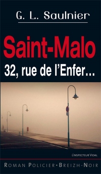 Saint Malo 32, Rue de l'Enfer