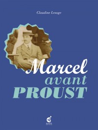 Marcel avant Proust