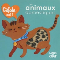 Les animaux domestiques - Cajole-moi!