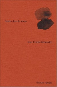 Sentes dans le temps