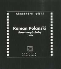 Roman Polanski, Rosemary'Baby (1968)