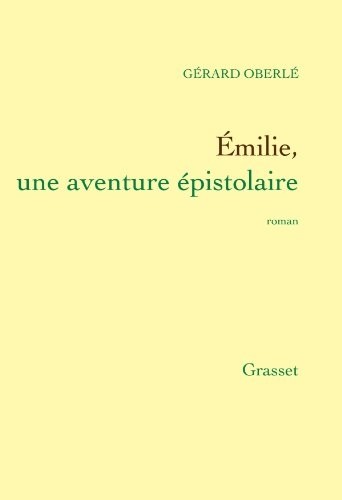 Emilie, une aventure épistolaire