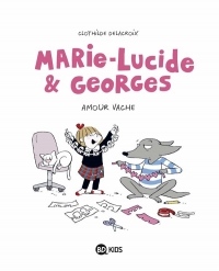 Marie-Lucide et Georges, Tome 01