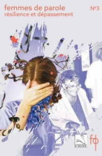 Résilience et dépassement: Revue Femme de Parole numéro 3
