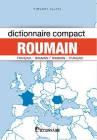 Dictionnaire compact roumain 3ème édition français-roumain / roumain-français