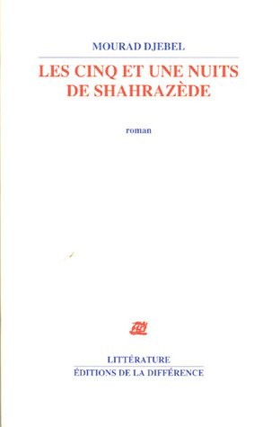 Les cinq et une nuits de Shahrazède
