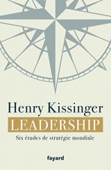 Leadership: Six études de stratégie mondiale