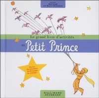 Le grand livre d'activités du Petit Prince