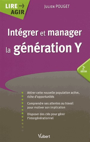 Intégrer et manager la génération Y