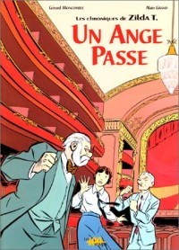 Les chroniques de Zilda T. : Un Ange passe