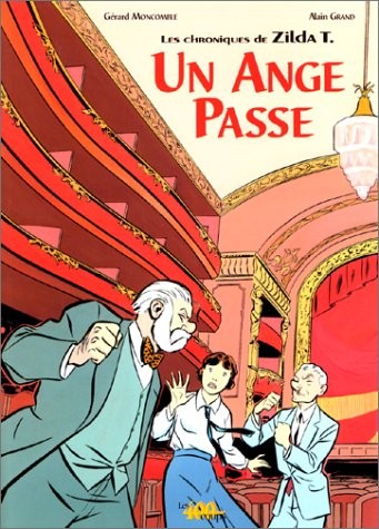 Les chroniques de Zilda T. : Un Ange passe