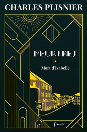 Meurtres 1 - Mort d'Isabelle