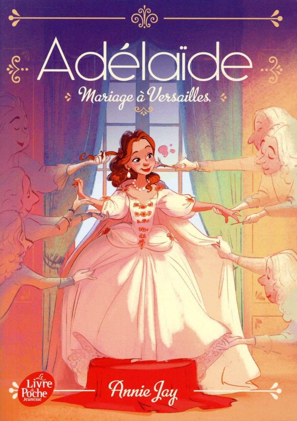 Adélaïde - tome 2: Mariage à Versailles