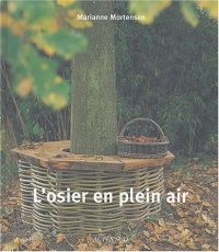 Osier en plein air