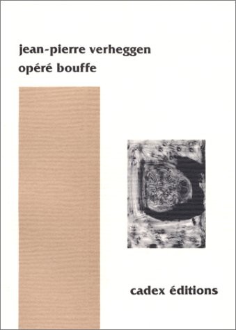 Opéré bouffe ou le guéri imaginaire [9782905910868]