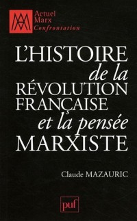 L'histoire de la Révolution française et la pensée marxiste