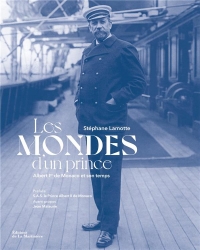 Les Mondes d'Albert 1er de Monaco